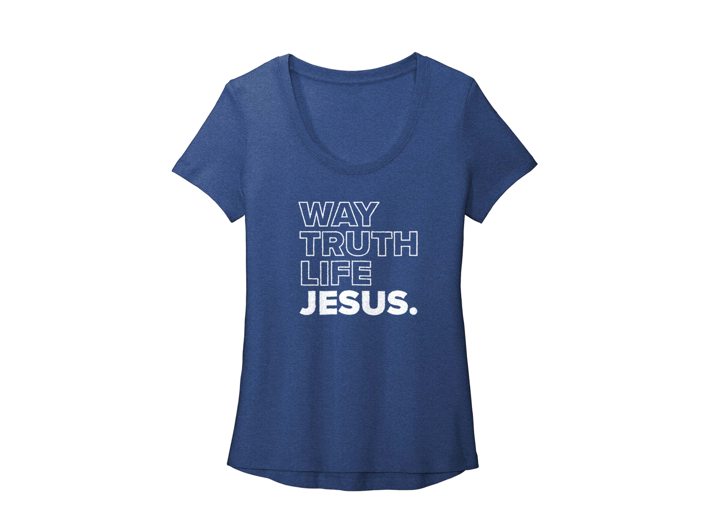 JESUS WAY TRUTH LIFE WOMEN'S BLUE - CHRISTIAN T-SHIRT