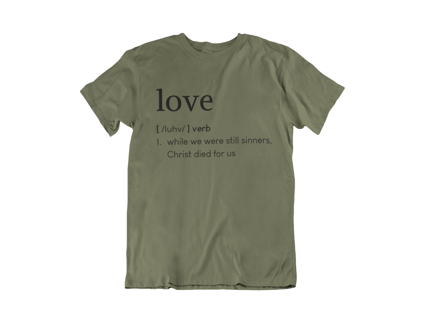 LOVE DEFINITION MILITARY GREEN - CHRISTIAN T-SHIRT