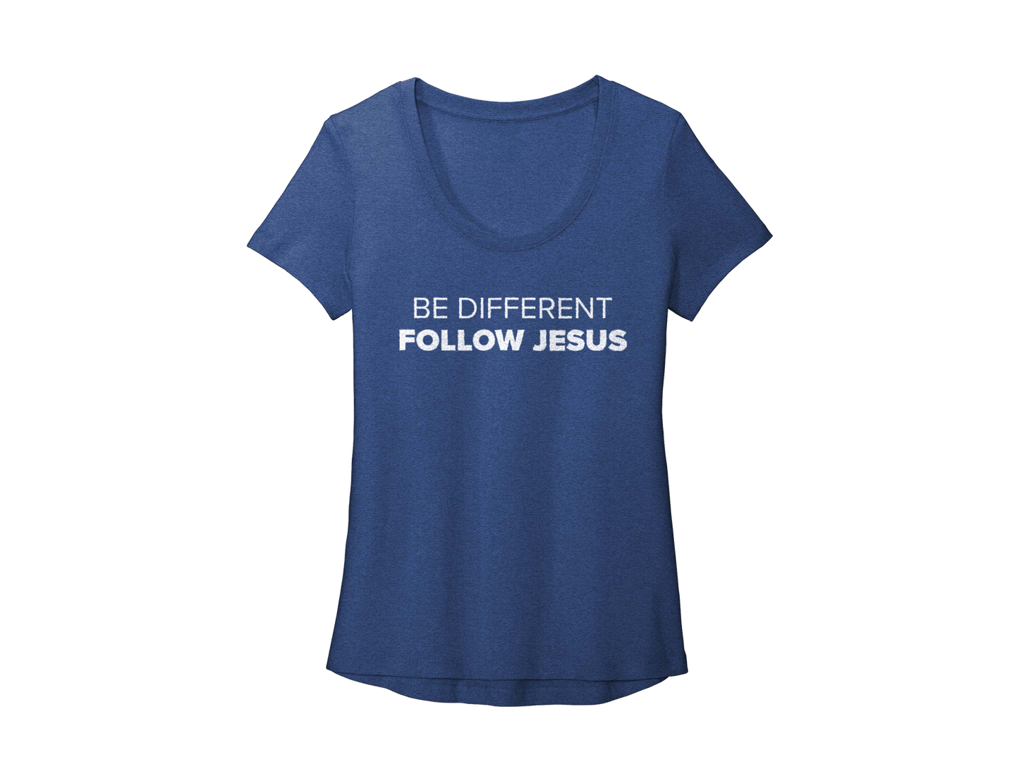 BE DIFFERENT FOLLOW JESUS WOMEN'S BLUE- CHRISTIAN CLOTHING