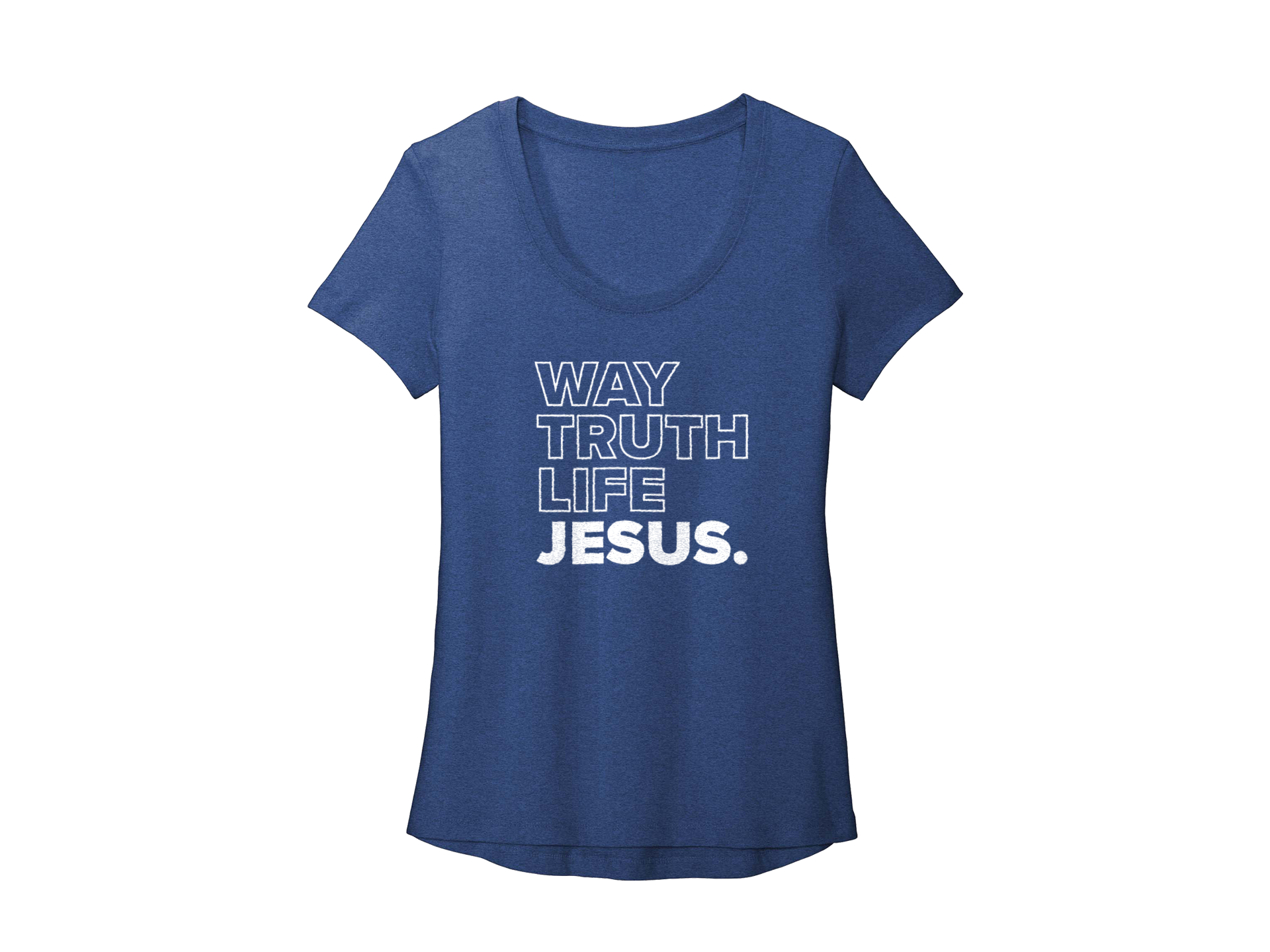 JESUS WAY TRUTH LIFE WOMEN'S BLUE - CHRISTIAN T-SHIRT