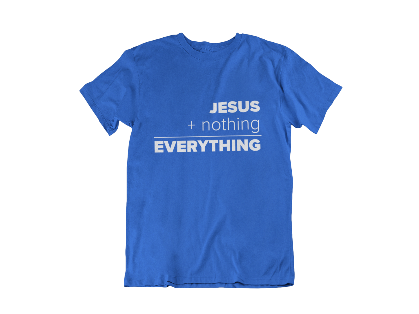 JESUS EQUALS EVERYTHING BLUE - CHRISTIAN T-SHIRT